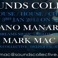 Mark Mac The Sound Collective Pano Manara Guest Mix
