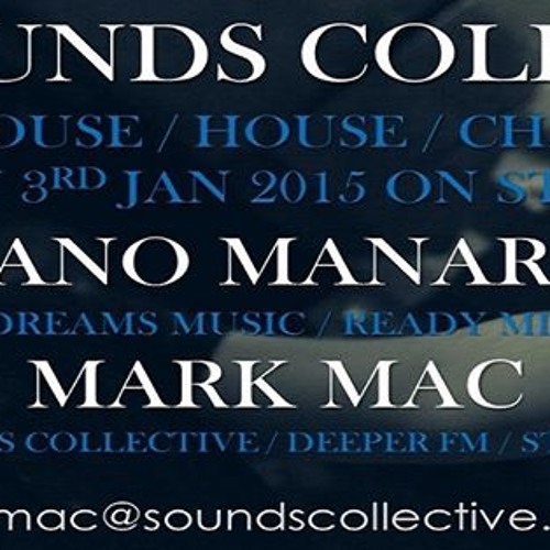 Mark Mac The Sound Collective Pano Manara Guest Mix