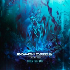 Endymion & Pandorum Ft. Frankie McCoy - Under Your Skin (Edit)