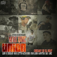 Mas Que Union Lou G Ft Zhekry, Sky Joe, Mai, Litto, Adn, BRA, Kevo, Luda y Kontra - Chesary Beat