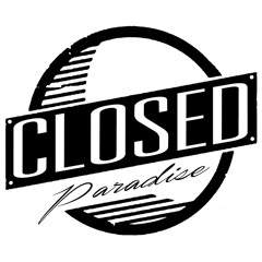Closed Paradise - Cassette