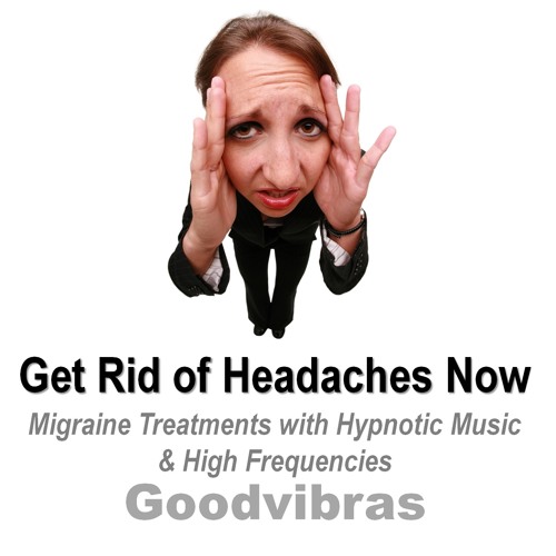 Stream Hangover Headache Cure (Graves & 30hz Brain Waves) by Goodvibras