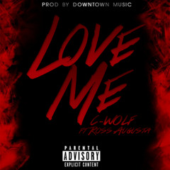 Love Me feat Ross Augusta