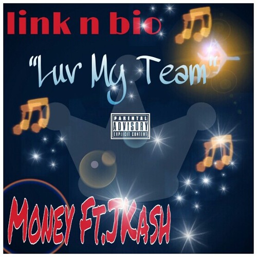 Love My Team - Money Mike ft.JKash