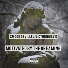 Motivated By The Dreaming (Produced By VictoriousVIC)