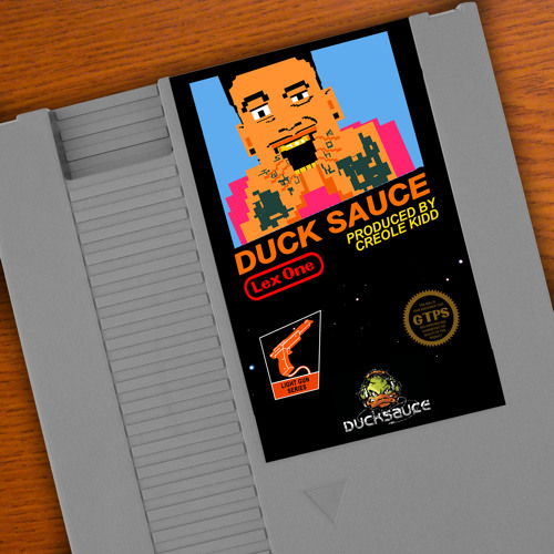 Ducksauce (Produced by Creole Kidd)