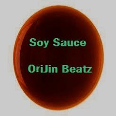 Soy Sauce _ by OriJin Beatz