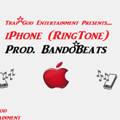 iPhone (RingTone) (Prod. BandoBeats)