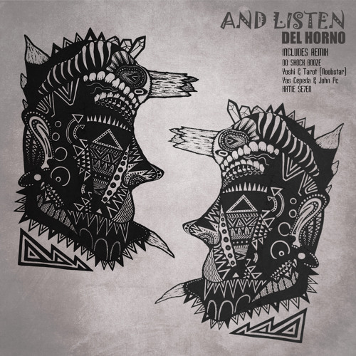 [Clip]AND LISTEN (DO SHOCK BOOZE Totem Remix)DEL HORNO