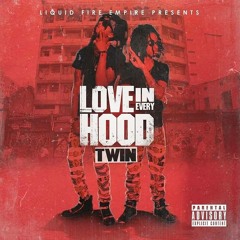 Twin Love In Every Hood