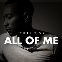 All of me - John Legend (cover)