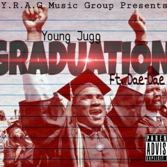 JUGG- GRADUATION ft. Dae_Dae