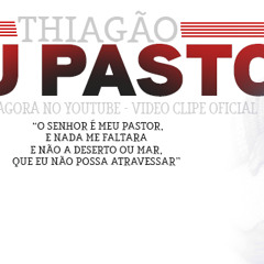 Thiagão - Meu Pastor