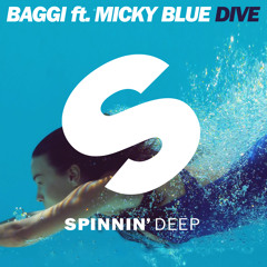 Baggi ft. Micky Blue - Dive (Original Mix)