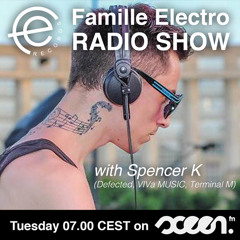Famille Electro RadioShow on Sceen.fm 005 - with Spencer K