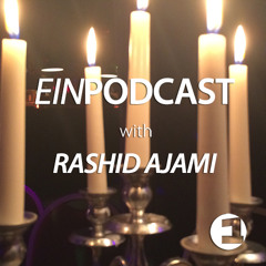 EINPODCAST #22 By Rashid Ajami