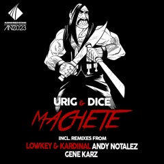 Teaser Ausnahmezustand 23 : Urig & Dice - Machete (LowKey & Kardinal Rmx)