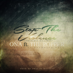 Ona ft. The Popper "Stop The Violence "Senseless Killings" Poetry by Faldoina Bell