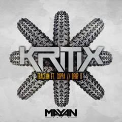 Kritix - Traction Feat. Coppa // Drop It (Preview) MYN004