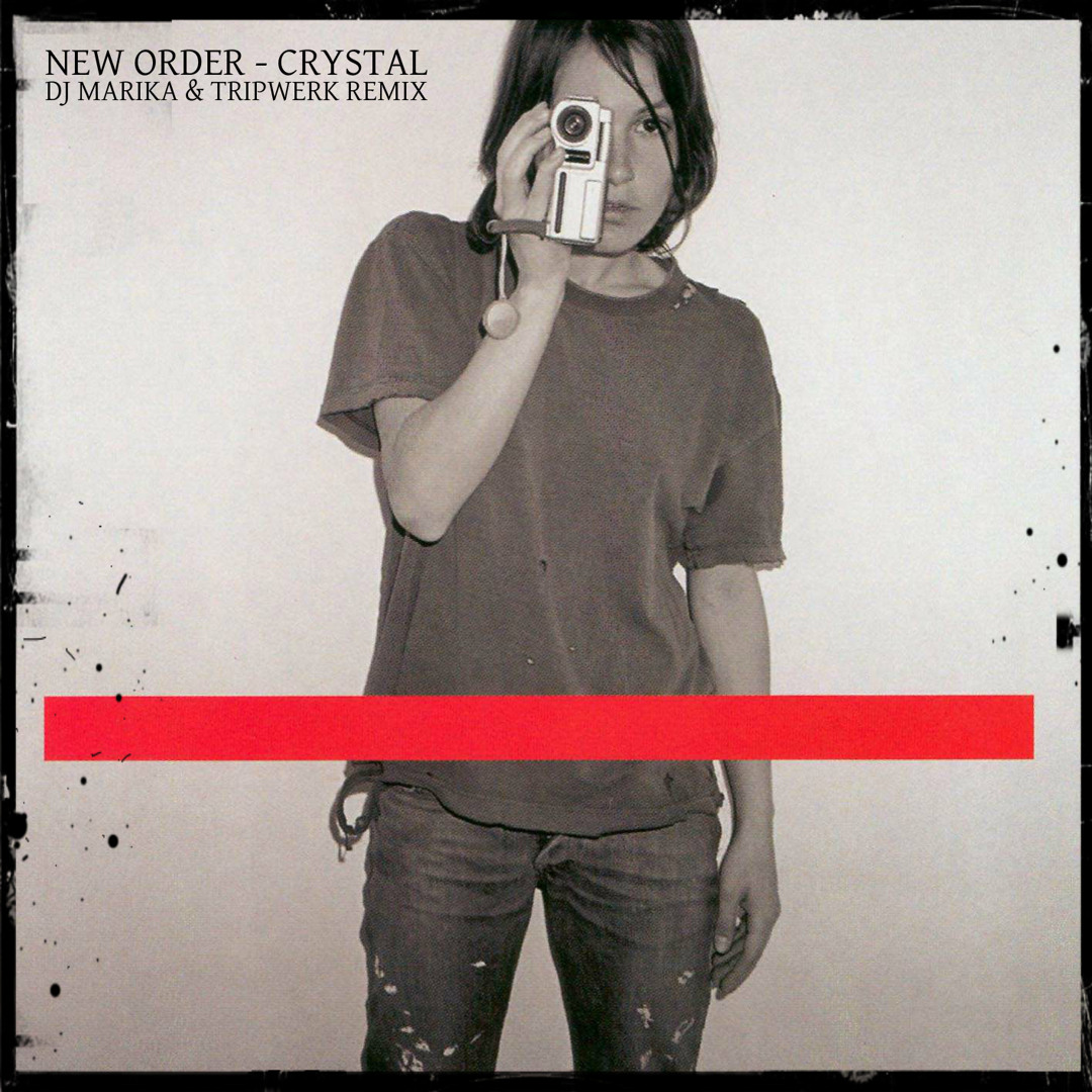 NEW ORDER Crystal オリジナルポスター Stream New Order - Crystal [DJ Marika & Tripwerk Remix][Free