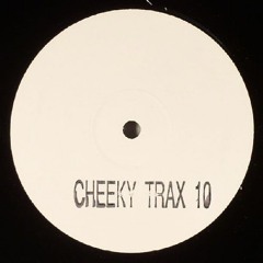 Cheeky Trax Vol 10