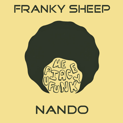 Me piace u Funky - Franky Sheep e Nando