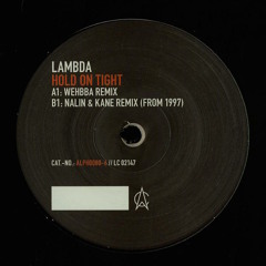 Lambda - Hold On Tight (Wehbba Remix) - soundcloud lofi full preview
