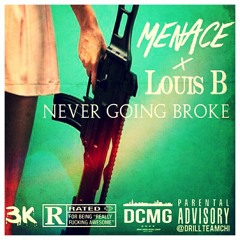 Never Going Broke ft. Louis B