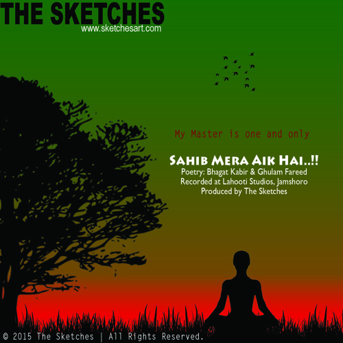 Sahib Mera Aik Hai - The Sketches