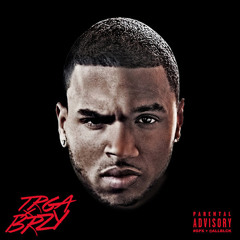 Made Me - Chris Brown & Trey Songz
