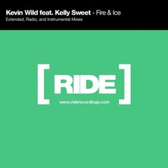 Kevin Wild Feat. Kelly Sweet - Fire & Ice (Extended Mix)