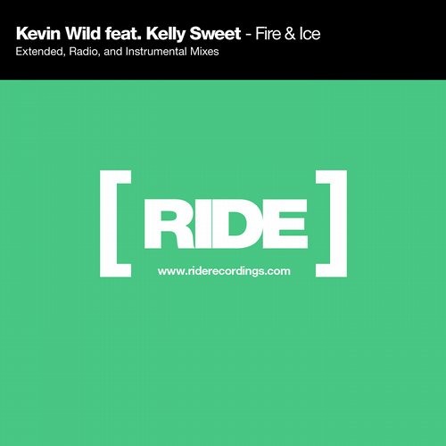 Kevin Wild Feat. Kelly Sweet - Fire & Ice (Extended Mix)