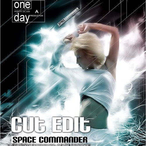 MarcelDeVan - Space Commander [ Cut Edit ] 2015