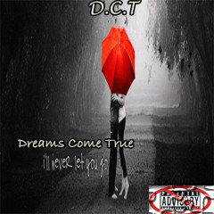 DCT- Never Let You Go