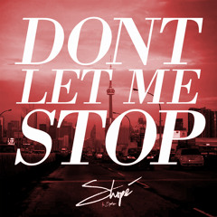 Shopé - Don't Let Me Stop (Q-PON Acoustic Remix)