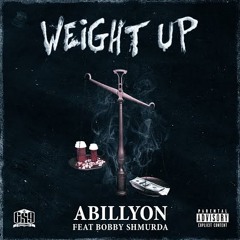 Bobby Shmurda - Weight Up (Feat. Abillyon)@NewAgeHipHop_ @YB_215
