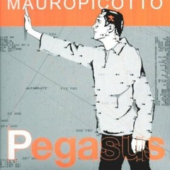 Mauro Picotto - Pegasus