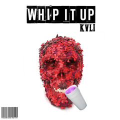WHIP It UP Ft. YaBoyShizo