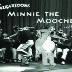 Minnie The Moocher (EL3 Remix)