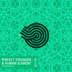 Perfect Stranger & Human Element - Himmelrich (Original Mix)