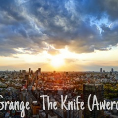 Kyla La Grange - The knife (Awero Remix)