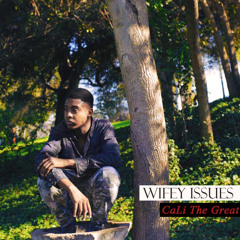 Alexander Watson - Wifey Issues - Produced by. mARK hICKEY