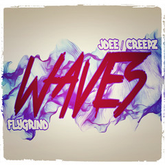 JDee ft Creepz - - Waves (2015) #freedownload