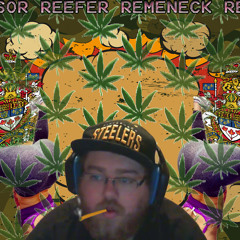 Reesor Reefer Remeneck Remix Rework