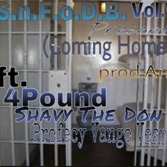 Comin Home ft. Dadon,4 Pound, and Prophecy