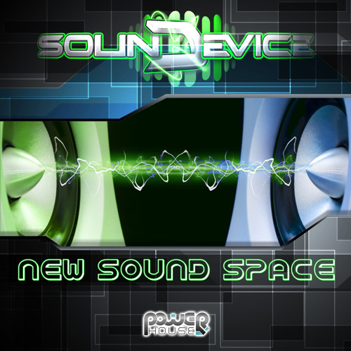 Sound Device - New Sound Space EP - [PWREP124] - (Power House Records)