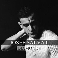 Josef Salvat - Diamonds(Kastyell Remix)