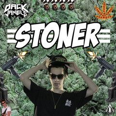 Dack Janiels- Stoner
