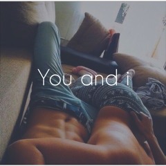 You And I