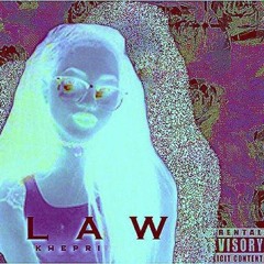 L A W ︻デ═一 ▸ (Prod. Loud Lord)